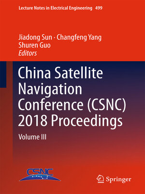 cover image of China Satellite Navigation Conference (CSNC) 2018 Proceedings